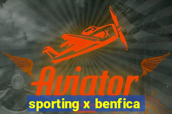 sporting x benfica