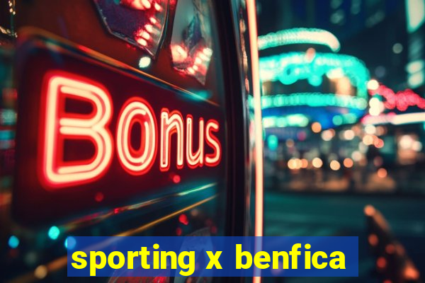 sporting x benfica