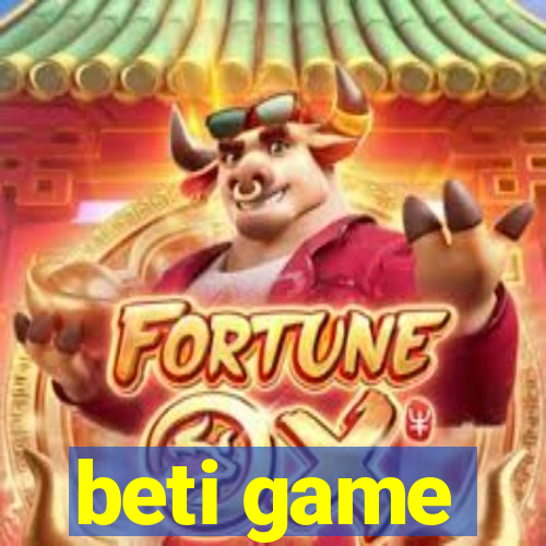 beti game