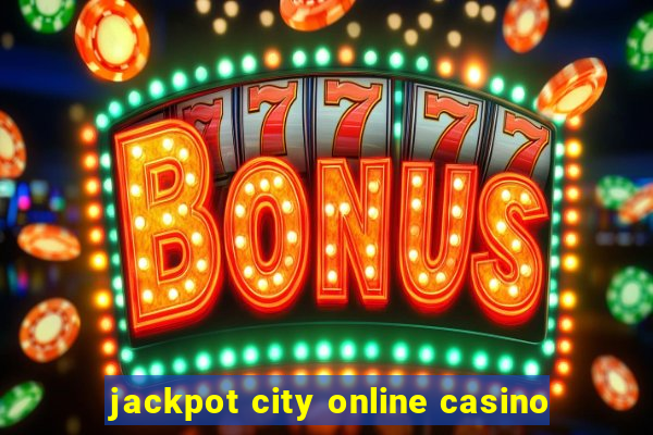 jackpot city online casino