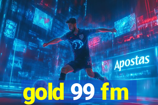 gold 99 fm