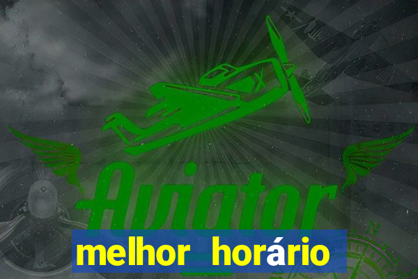 melhor horário para jogar fortune ratinho