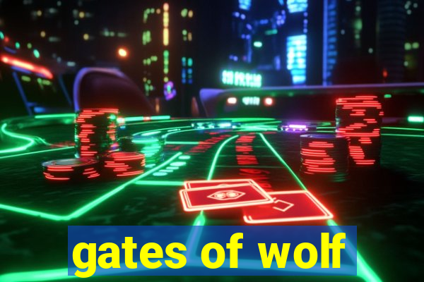 gates of wolf