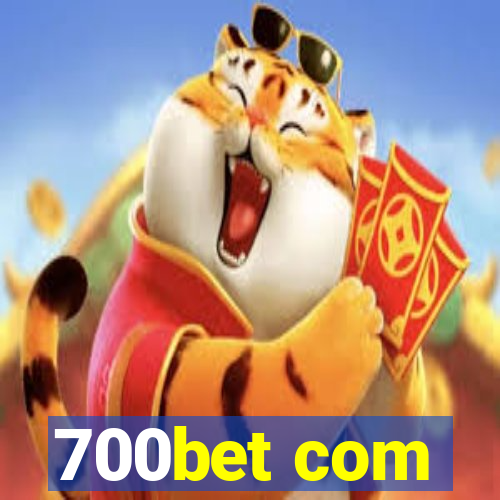 700bet com