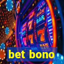 bet bono