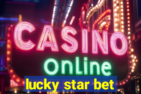 lucky star bet