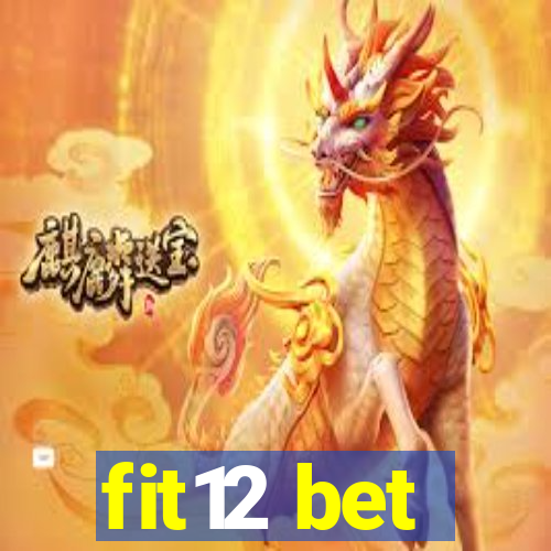 fit12 bet