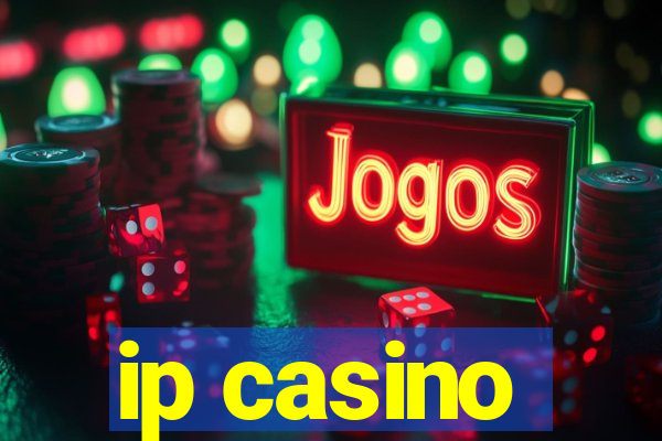 ip casino