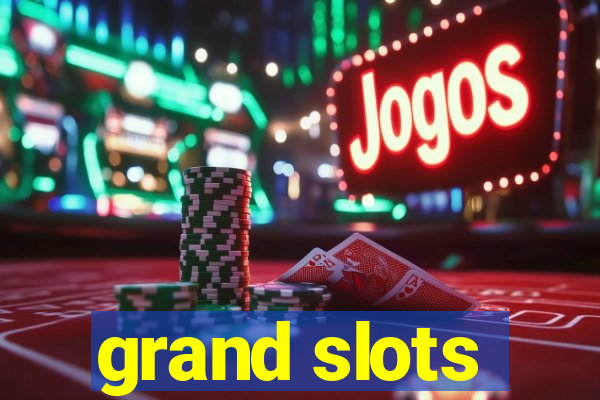 grand slots