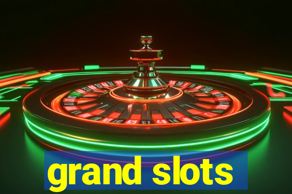 grand slots