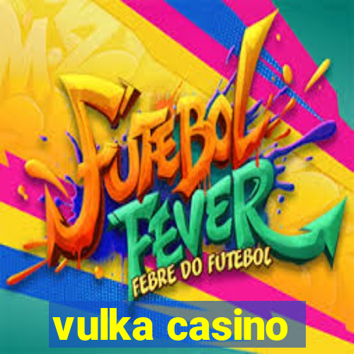 vulka casino