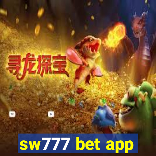 sw777 bet app