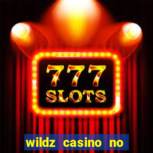 wildz casino no deposit bonus codes 2021