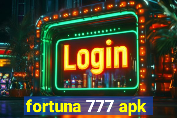 fortuna 777 apk