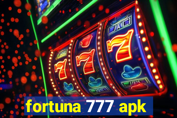 fortuna 777 apk