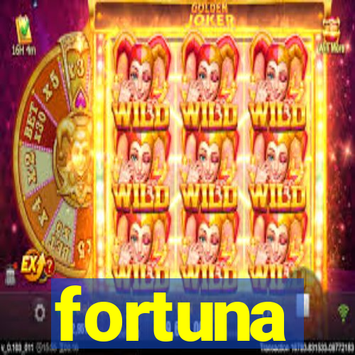 fortuna