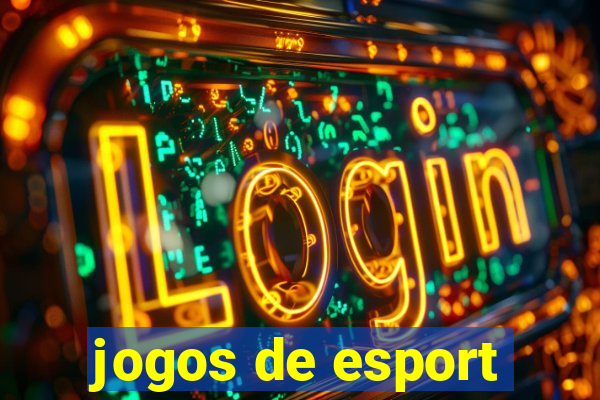 jogos de esport