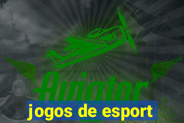 jogos de esport