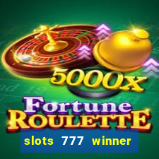 slots 777 winner paga mesmo