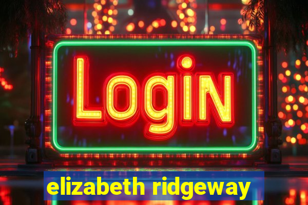 elizabeth ridgeway