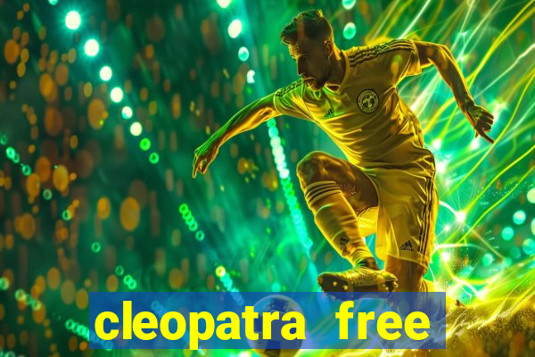 cleopatra free slots games