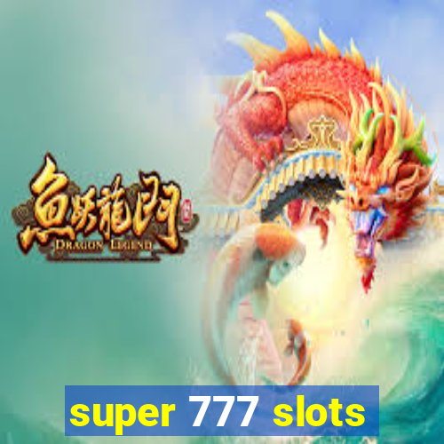 super 777 slots