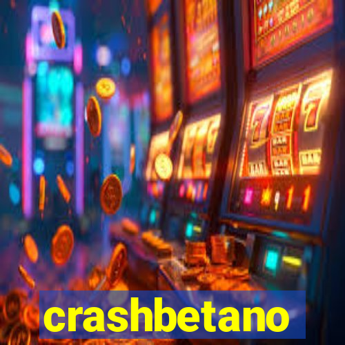 crashbetano