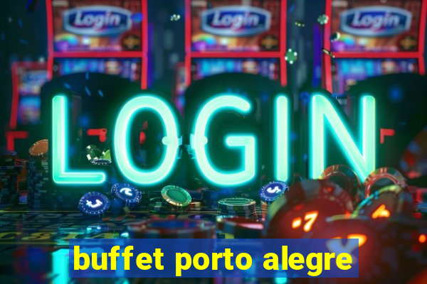 buffet porto alegre