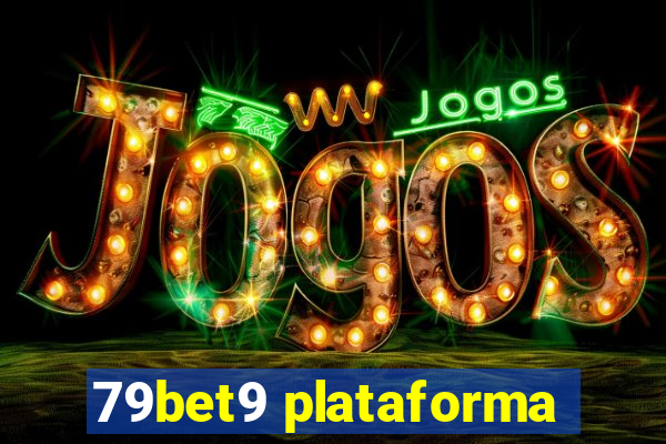 79bet9 plataforma