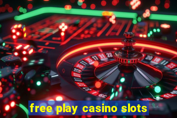 free play casino slots