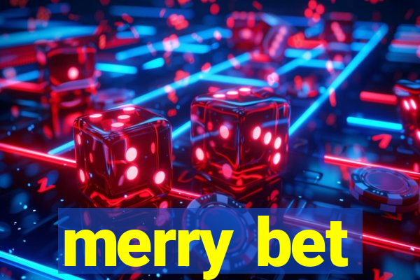 merry bet