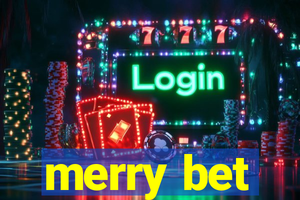 merry bet