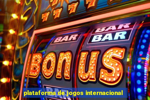 plataforma de jogos internacional