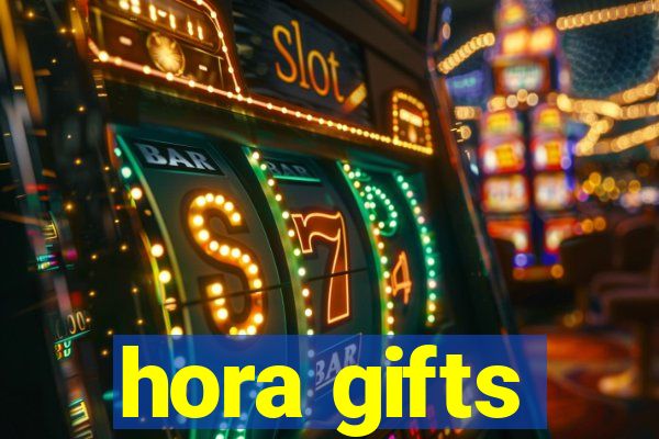 hora gifts