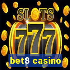 bet8 casino