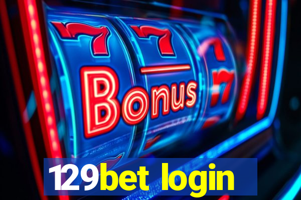 129bet login