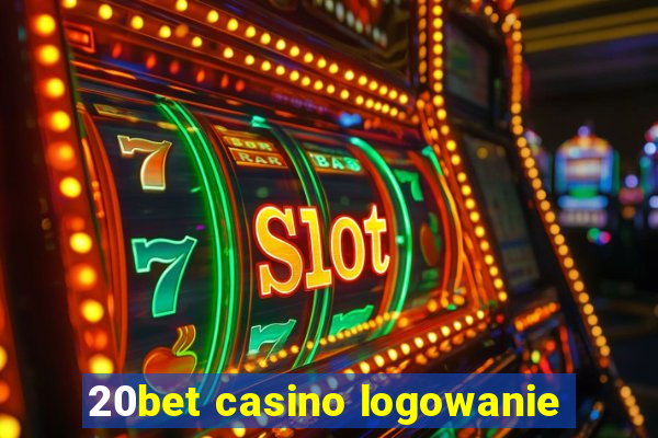 20bet casino logowanie