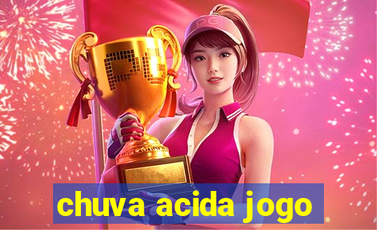 chuva acida jogo