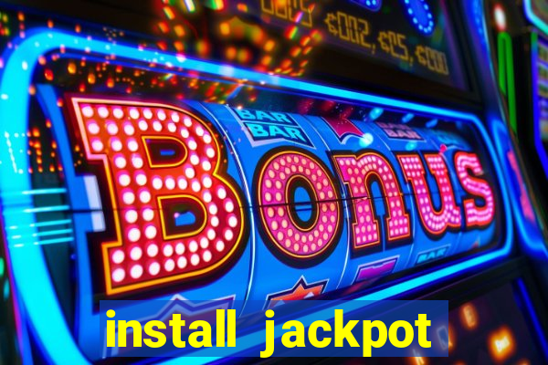 install jackpot party casino slots