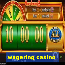 wagering casino