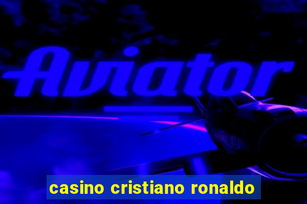 casino cristiano ronaldo