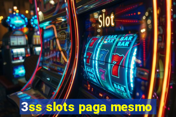 3ss slots paga mesmo