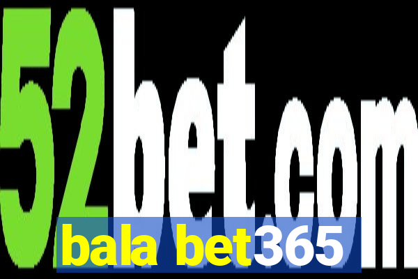 bala bet365