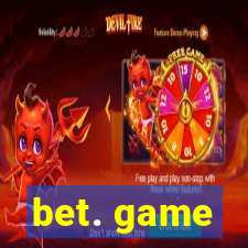 bet. game