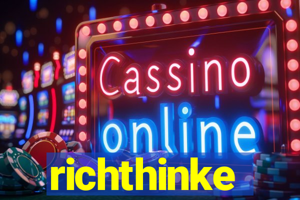 richthinke