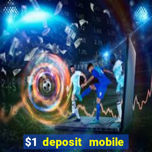 $1 deposit mobile casino australia