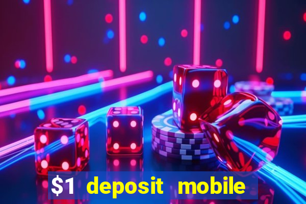 $1 deposit mobile casino australia