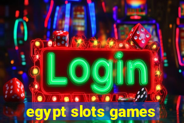 egypt slots games