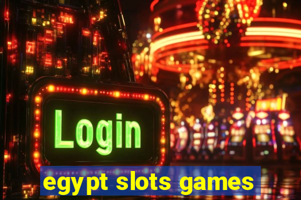 egypt slots games