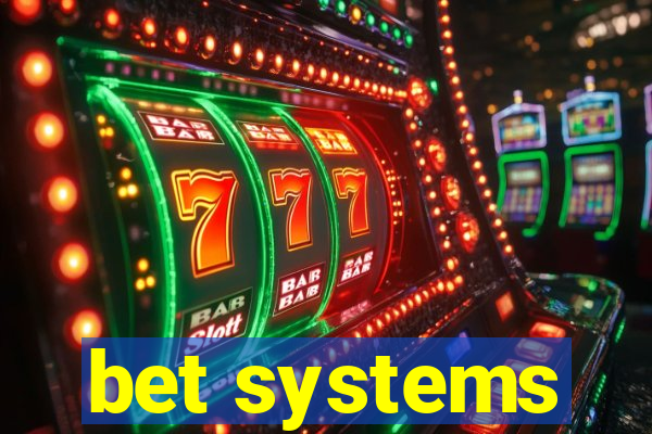 bet systems